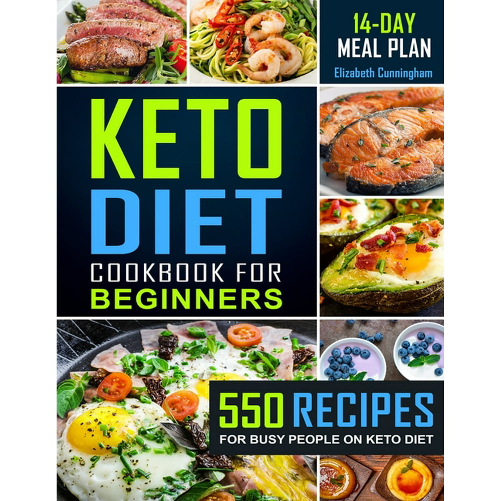 Keto Diet for Beginners: Keto Diet Cookbook For Beginners : 550 Recipes ...