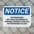 thumbnail image 5 of (2 Pack) No Trespassing Not Liable For Damage To OSHA Notice Sign 24 Inch X 18 Inch Indoor / Outdoor Rust-Free Aluminum Metal Signs for Workplace, Workshop, and Construction Site, Made in the USA, 5 of 8