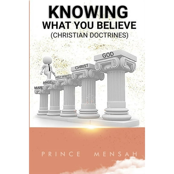 Knowing what you believe : Christian Doctrines (Paperback)