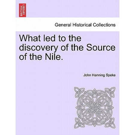 What Led To The Discovery Of The Source Of The Nile