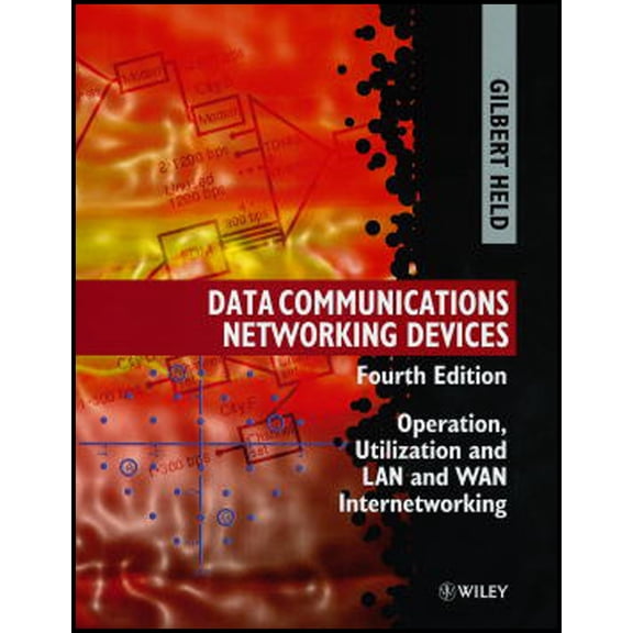 Pre-Owned Data Communications Networking Devices: Operation, Utilization and LAN and WAN Internetworking (Hardcover) 047197515X 9780471975151