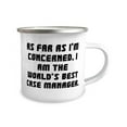 thumbnail image 2 of Funny Case manager 12oz Camper Mug, As Far as I'm Concerned, I Am the World's Best Case, Joke For Colleagues From Coworkers, Love, Gifts, Appreciation, Thank you, 2 of 2