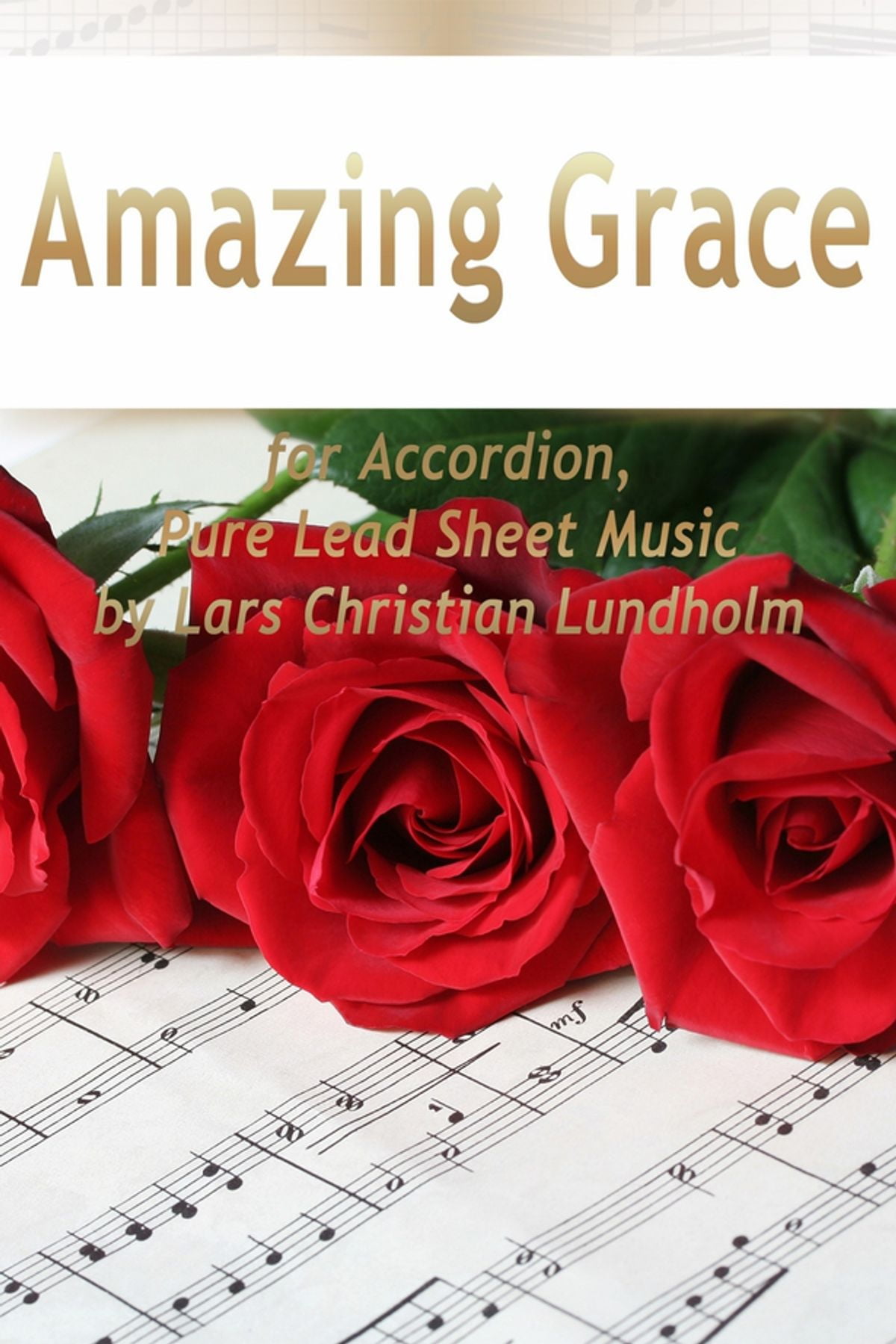 Amazing Grace for Accordion, Pure Lead Sheet Music by Lars Christian