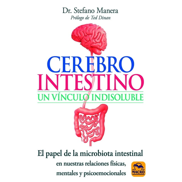 Cerebro - Intestino, un vínculo indisoluble, de Manera, Ste
