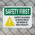 thumbnail image 5 of (2 Pack) Safety Glasses & Vests Must With Symbol OSHA Safety First Sign 24 Inch X 18 Inch Indoor / Outdoor Rust-Free Aluminum Metal Signs for Workplace, Workshop, and Construction Site, 5 of 8