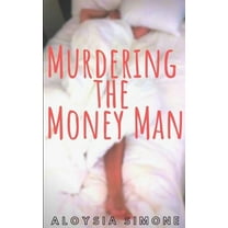 Amanda Summers: Murdering the Money Man (Series #1) (Paperback)