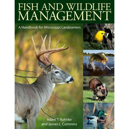 Fish And Wildlife Management A Handbook For Mississippi