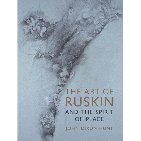 Pre-Owned The Art of Ruskin and the Spirit of Place (Hardcover) 1789142768 9781789142761