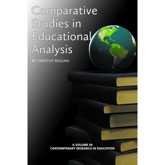 Contemporary Research in Education Comparative Studies in Educational Policy Analysis, (Paperback)