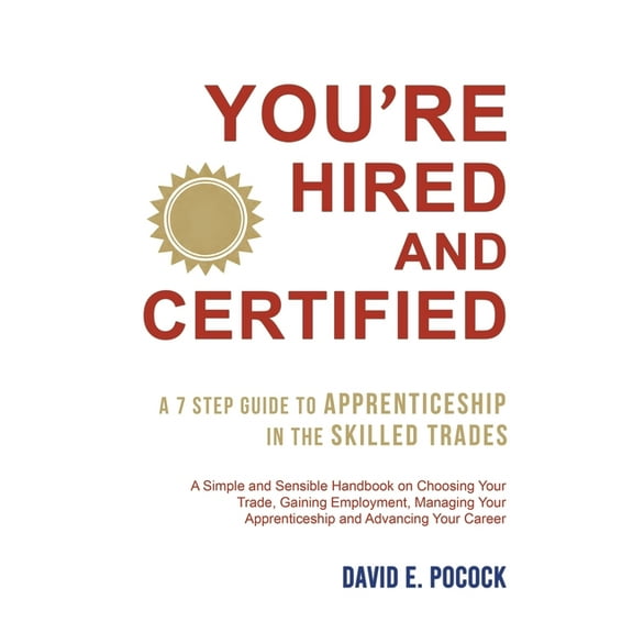 You're Hired and Certified, (Paperback)
