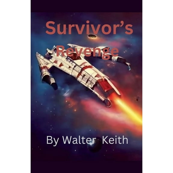 Survivor"s Revenge, (Paperback)