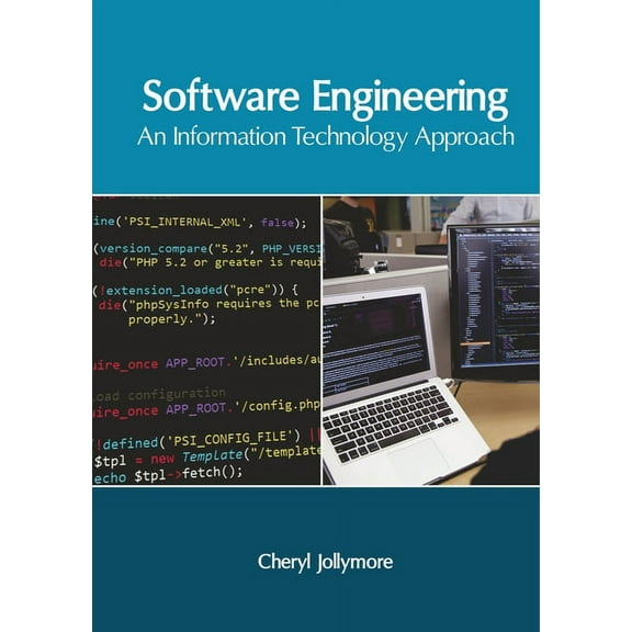 Software Engineering: An Information Technology Approach, (Hardcover)