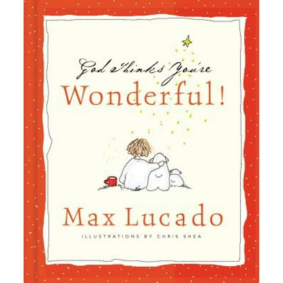 Pre-Owned God Thinks You're Wonderful (Hardcover 9780849956508) by Max Lucado