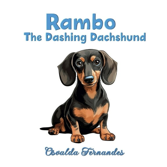 Rambo the Dashing Dachshund, (Paperback)
