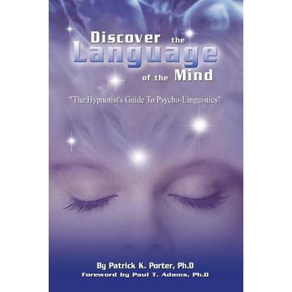 Pre-Owned Discover the Language of the Mind (Paperback) 0976171201 9780976171201