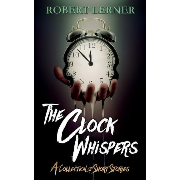 The Clock Whispers (Paperback)