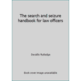 thumbnail image 1 of Pre-Owned The search and seizure handbook for law officers (Paperback) 0942728149 9780942728149, 1 of 1