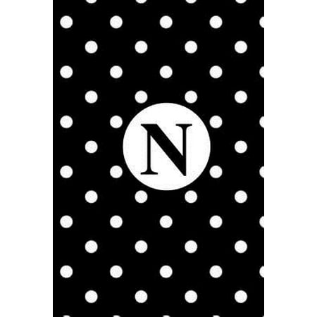 - N : White Polka Dots / Monogram Initial 'n' Notebook: (6 X 9) Diary, Daily Planner 100 Lined Pages, Smooth Glossy Cover