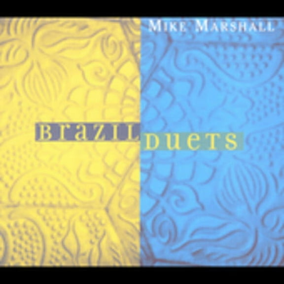 Mike Marshall - Brazil Duets - Music & Performance - CD