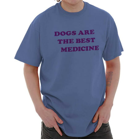Brisco Brands Dogs The Best Medicine Funny Short Sleeve Adult