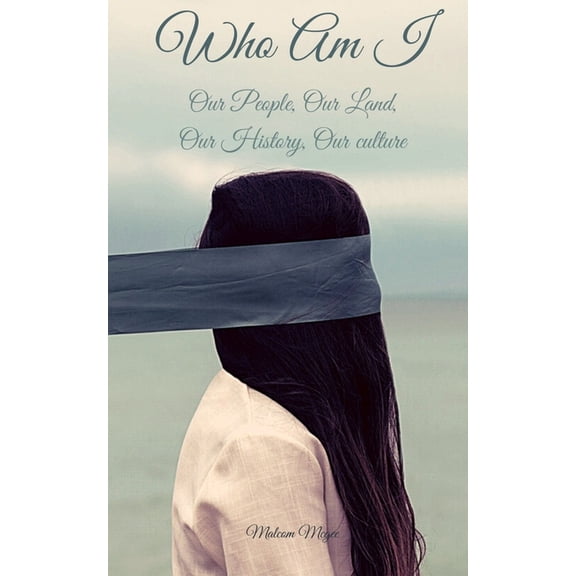 Who Am I-Our People, Our Land, Our History, Our Culture, (Paperback)