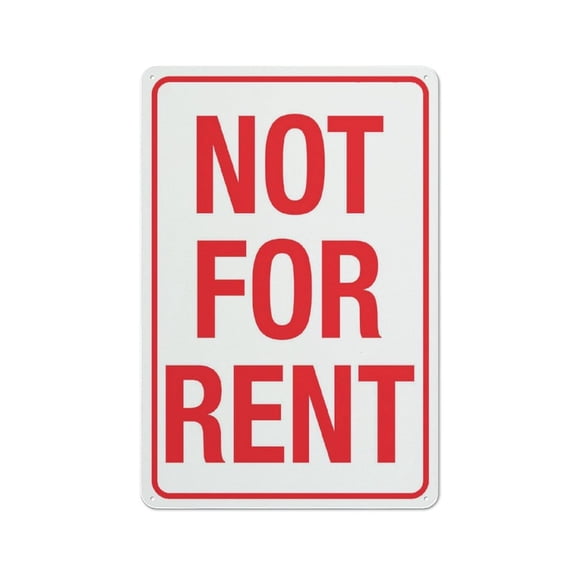 Not For Rent Sign Funny Decor For House Door Office Business Yard,Metal Rust Free Sign Size: 8 x 12 inch