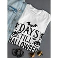 thumbnail image 3 of Days Till Halloween T-Shirt Women -Image by Shutterstock, Female Medium, 3 of 4