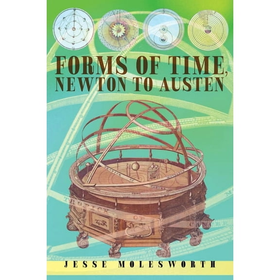 Forms of Time, Newton to Austen, (Paperback)