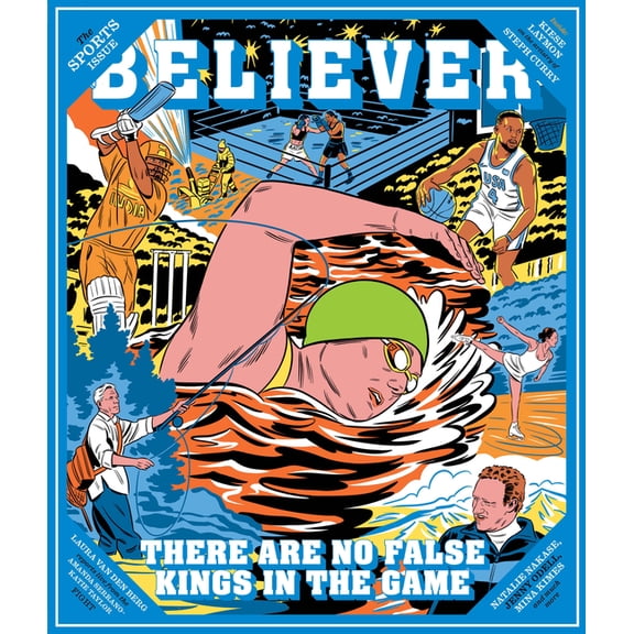The Believer Issue 152: The Sports Issue, Winter 25/26, (Paperback)
