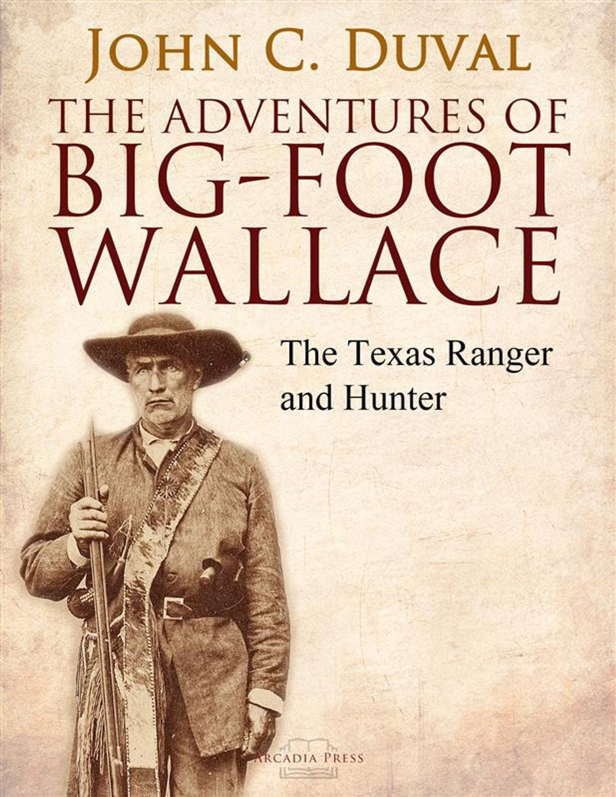 The Adventures of BigFoot Wallace eBook