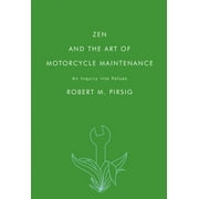 Zen and the art of motorcycle maintenance : an inquiry into values - paperback: 9780061673733