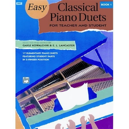Alfred 00-6507 Easy Classical Piano Duets for Teacher and Student- Book 1 - Music Book