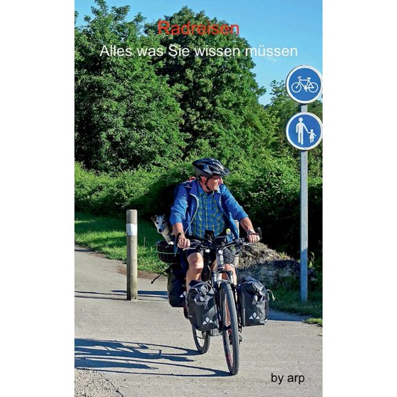 Radreisen - Alles, was Sie wissen müssen, (Paperback)