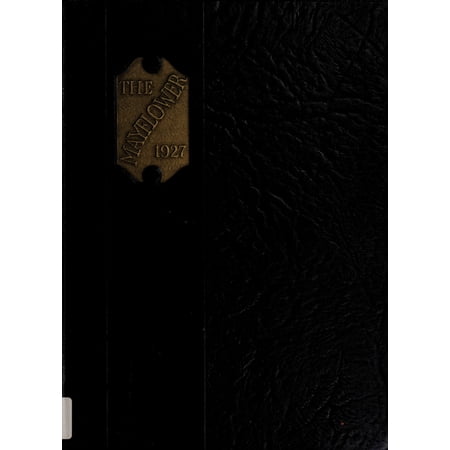 (Custom Reprint) Yearbook: 1927 Plymouth High School - Mayflower Yearbook (Plymouth, IN)