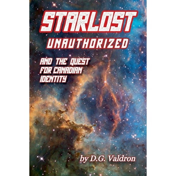 Starlost Unauthorized, (Paperback)