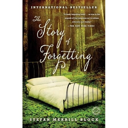 Pre-Owned The Story of Forgetting (Paperback) 0812979826 9780812979824