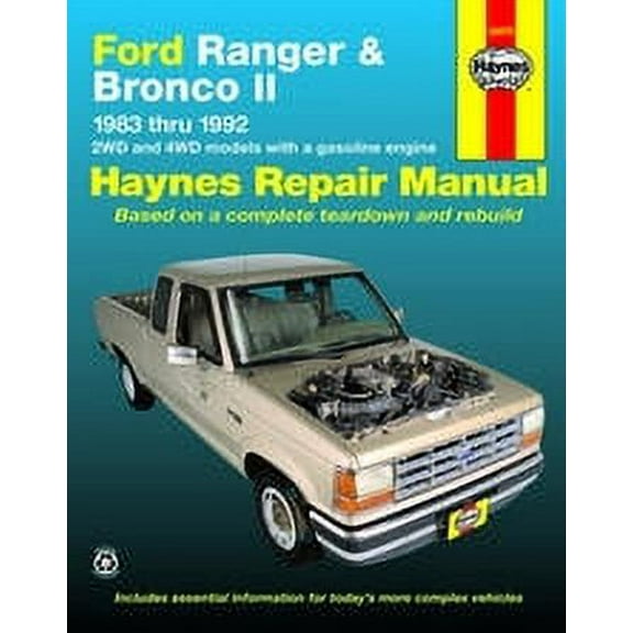 Ford Ranger & Bronco II '83'92 (Haynes Repair Manuals)