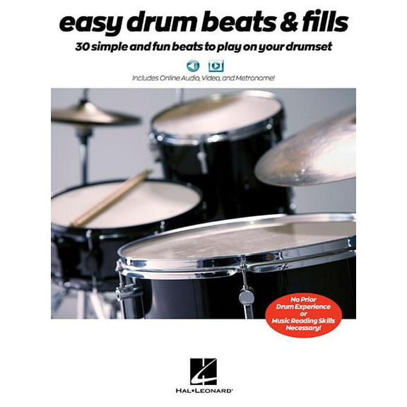 Easy Drum Beats & Fills: 30 Simple and Fun Beats to Play on Your Drumset (Paperback) by Hal Leonard Corp (Creator)