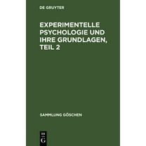 Sammlung Göschen Experimentelle Psychologie und ihre Grundlagen, Teil 2, Book 834, (Hardcover)