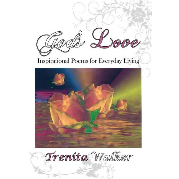God's Love: Inspirational Poems for Everyday Living (Hardcover)