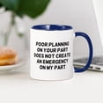 thumbnail image 4 of CafePress - Poor Planning - 11 oz Ceramic Mug - Novelty Coffee Tea Cup, 4 of 6