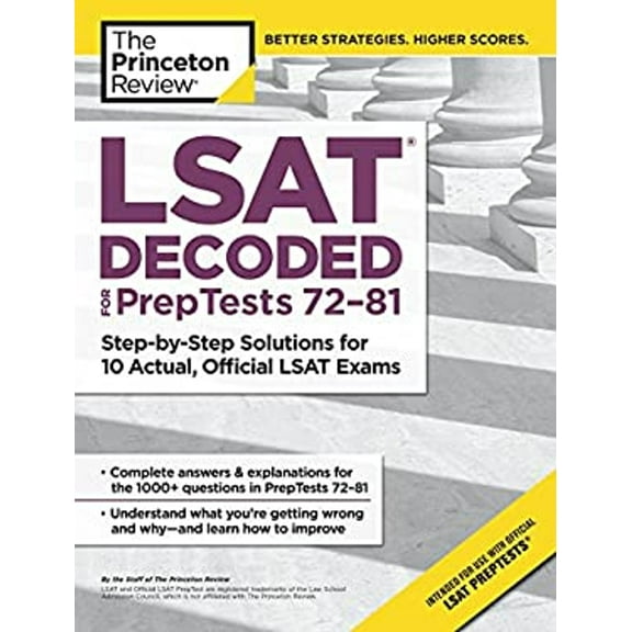 Pre-Owned LSAT Decoded (Preptests 72-81): Step-By-Step Solutions for 10 Actual, Official LSAT Exams (Paperback) 1524757799 9781524757793