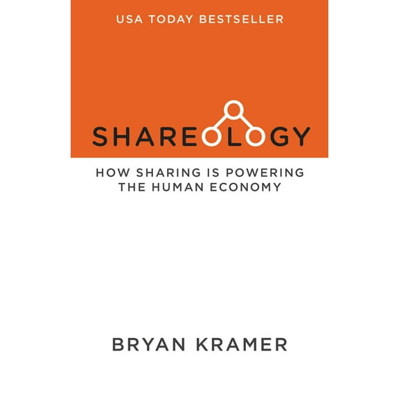 Shareology: How Sharing Is Powering the Human Economy, (Paperback)