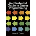 thumbnail image 2 of Pre-Owned An Illustrated Guide to Linear Programming (Paperback) 0486262588 9780486262581, 2 of 2
