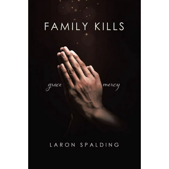 Family Kills, (Paperback)