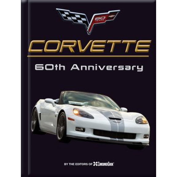 Pre-Owned Corvette 60th Anniversary (Hardcover) 1450861512 9781450861519