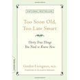 thumbnail image 2 of Trop Tôt Vieux, Trop Tard Intelligent, Gordon Livingston Broché, 2 of 4