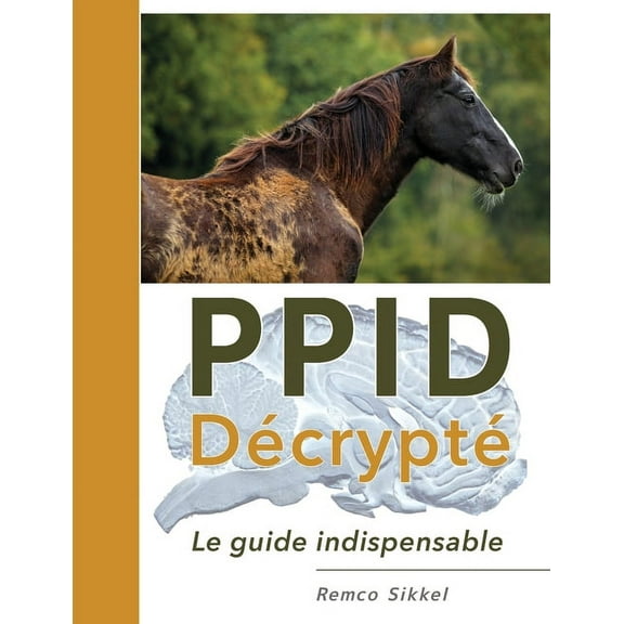 PPID DÃ©cryptÃ©: le guide indispensable, (Paperback)