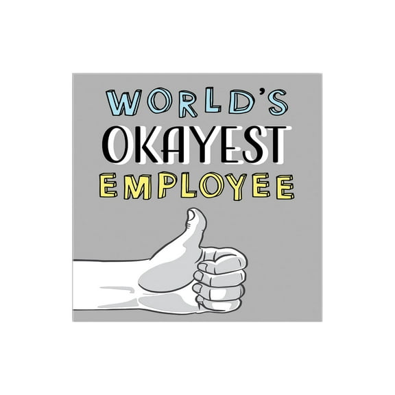 World's Okayest Employee Grey Thumbs Up 12 x 12 Wood Wall Sign Plaque
