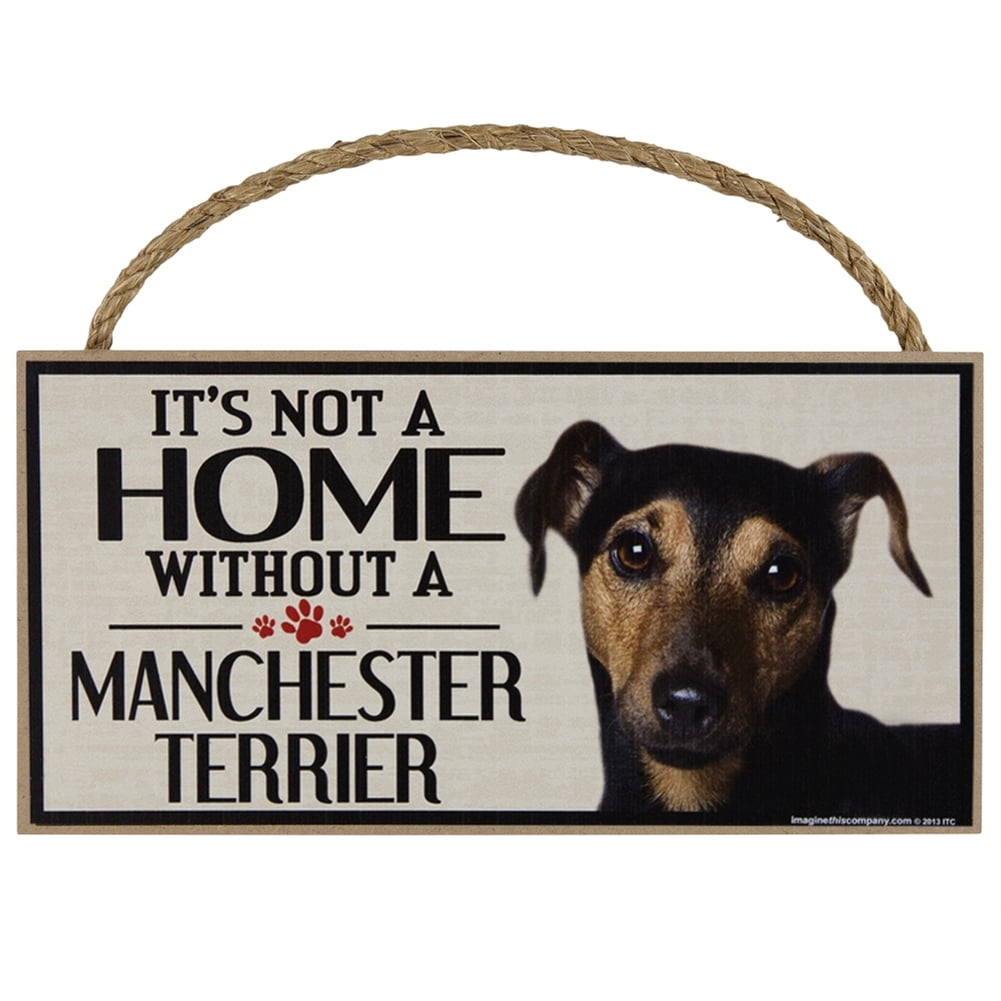 It S Not A Home Without A Manchester Terrier Wood Sign Walmart Com Walmart Com